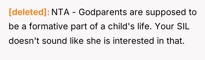 [deleted] NTA - Godparents are supposed to be a formative...