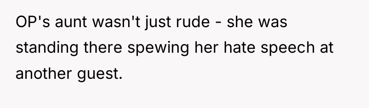 OP's aunt wasn't just rude - she was standing there...