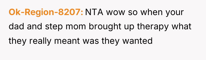Ok-Region-8207 NTA wow so when your dad and step mom...