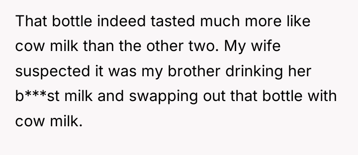 That bottle indeed tasted much more like cow milk than...