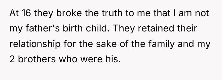 At 16 they broke the truth to me that I...