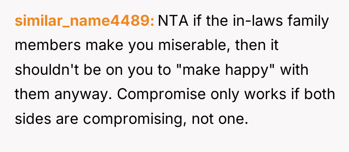 similar_name4489 NTA if the in-laws family members make you miserable,...