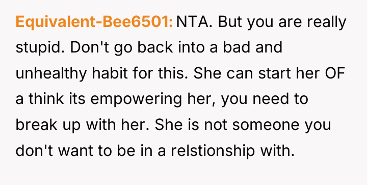 Equivalent-Bee6501 NTA. But you are really stupid. Don't go back...