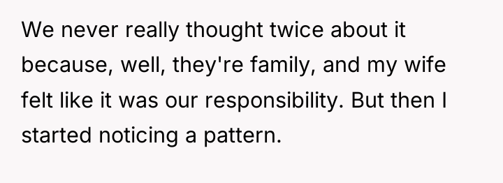 We never really thought twice about it because, well, they're...