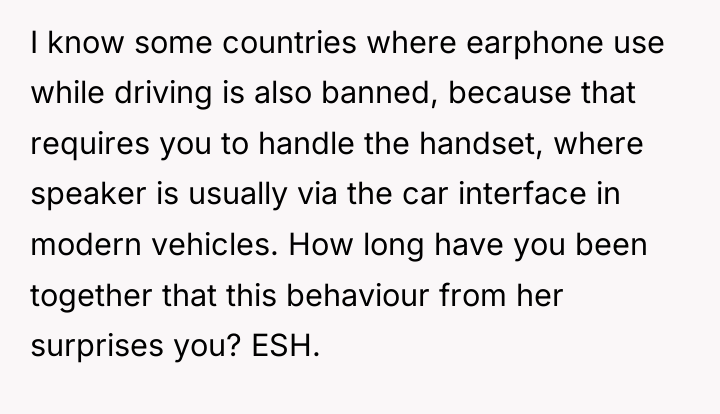 I know some countries where earphone use while driving is...