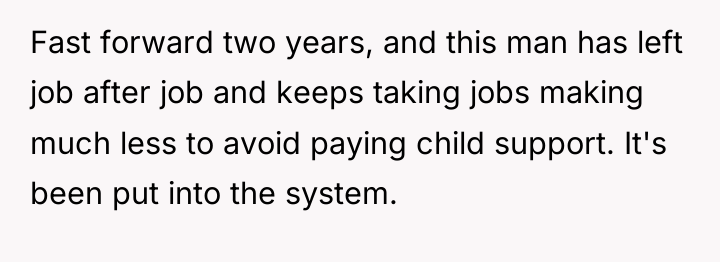 Fast forward two years, and this man has left job...