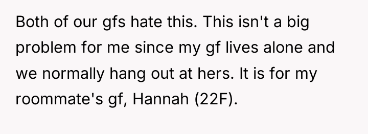 Both of our gfs hate this. This isn't a big...