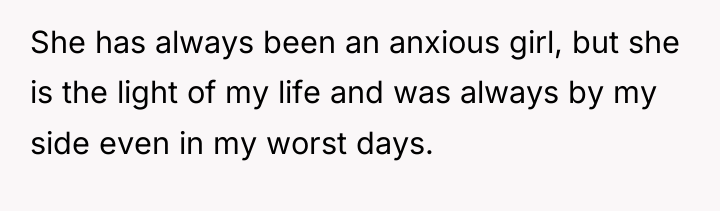 She has always been an anxious girl, but she is...
