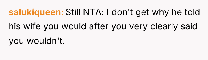 salukiqueen Still NTA: I don't get why he told his...