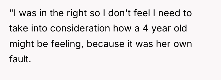 "I was in the right so I don't feel I...