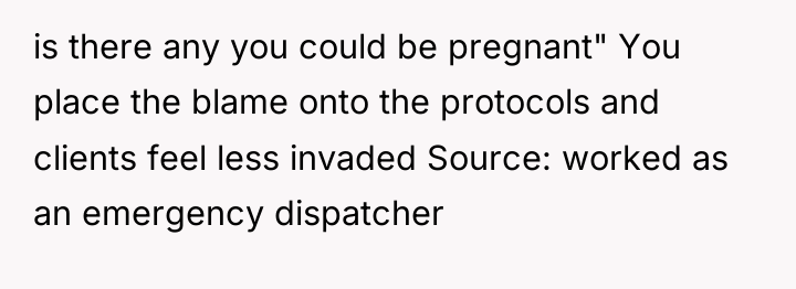 is there any you could be pregnant" You place the...