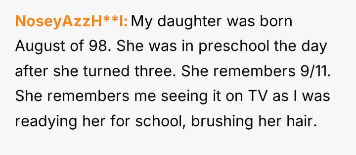 NoseyAzzH**l My daughter was born August of 98. She was...