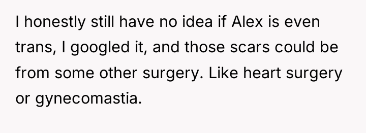 I honestly still have no idea if Alex is even...