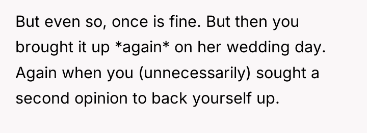 But even so, once is fine. But then you brought...