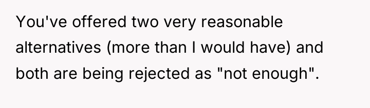 You've offered two very reasonable alternatives (more than I would...