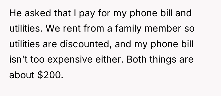 He asked that I pay for my phone bill and...
