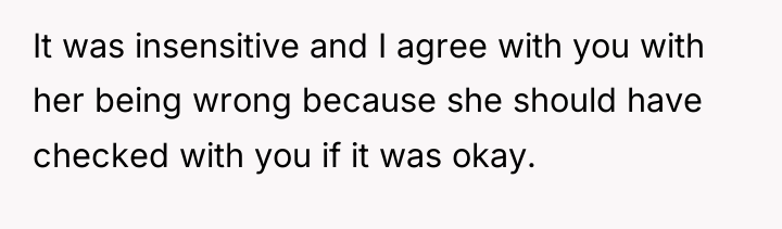 It was insensitive and I agree with you with her...