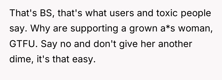That's BS, that's what users and toxic people say. Why...