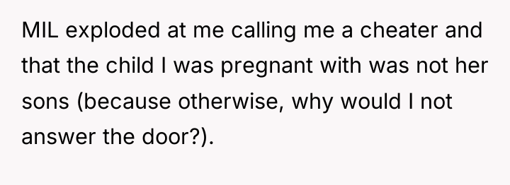 MIL exploded at me calling me a cheater and that...