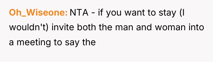 Oh_Wiseone NTA - if you want to stay (I wouldn't)...