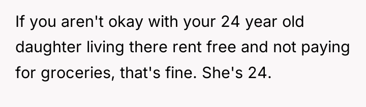 If you aren't okay with your 24 year old daughter...
