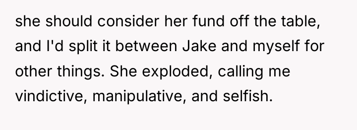 she should consider her fund off the table, and I'd...