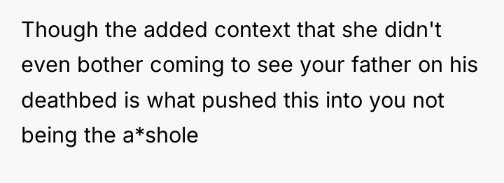 Though the added context that she didn't even bother coming...