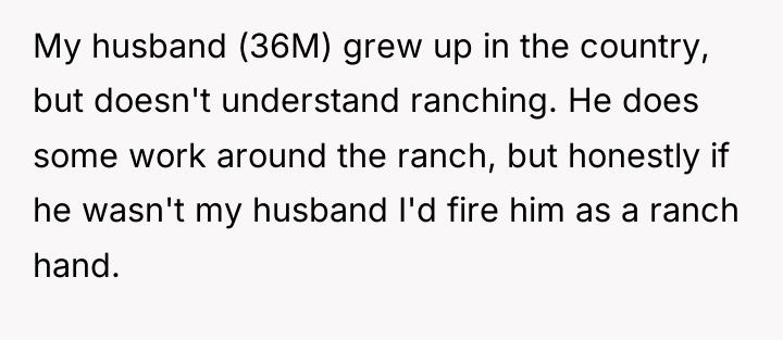 My husband (36M) grew up in the country, but doesn't...