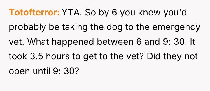 Totofterror YTA. So by 6 you knew you'd probably be...