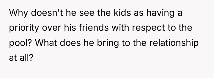 Why doesn't he see the kids as having a priority...
