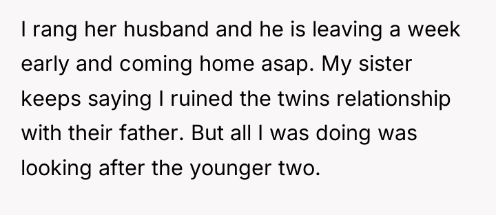 I rang her husband and he is leaving a week...