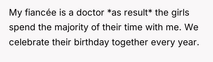 My fiancée is a doctor *as result* the girls spend...