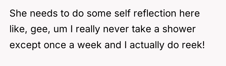 She needs to do some self reflection here like, gee,...