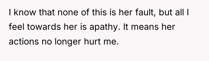 I know that none of this is her fault, but...