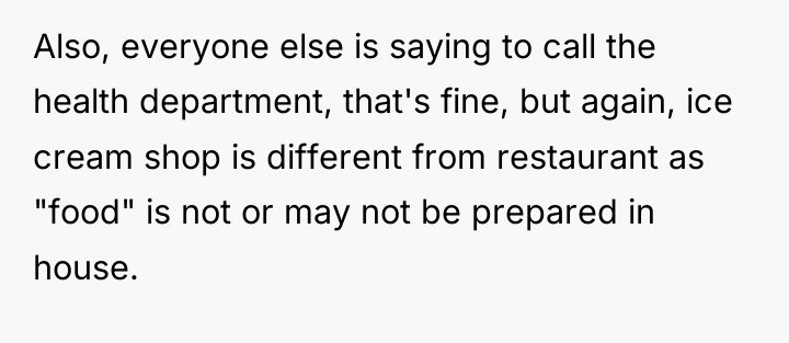Also, everyone else is saying to call the health department,...