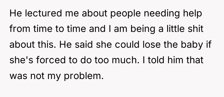 He lectured me about people needing help from time to...