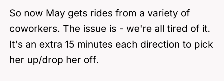 So now May gets rides from a variety of coworkers....
