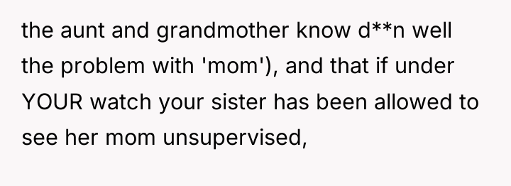 the aunt and grandmother know d**n well the problem with...