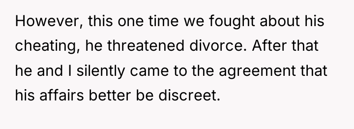 However, this one time we fought about his cheating, he...
