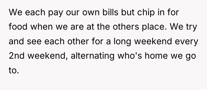 We each pay our own bills but chip in for...
