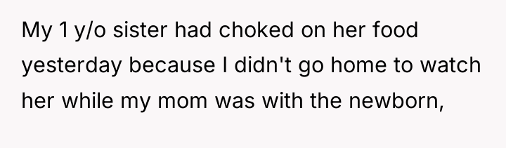 My 1 y/o sister had choked on her food yesterday...