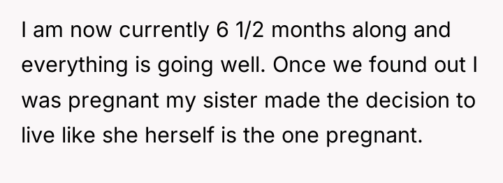 I am now currently 6 1/2 months along and everything...
