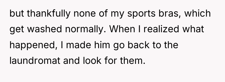 but thankfully none of my sports bras, which get washed...