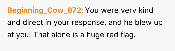 Beginning_Cow_972 You were very kind and direct in your response,...