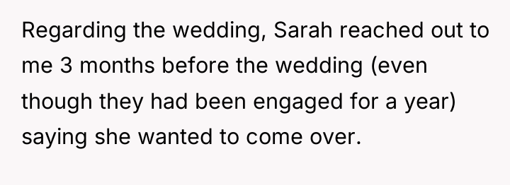 Regarding the wedding, Sarah reached out to me 3 months...