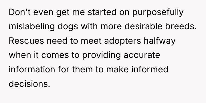 Don't even get me started on purposefully mislabeling dogs with...