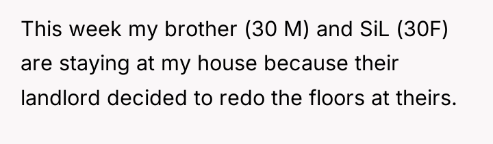This week my brother (30 M) and SiL (30F) are...