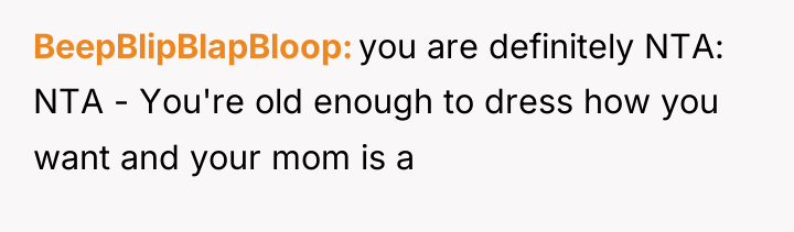 BeepBlipBlapBloop you are definitely NTA: NTA - You're old enough...