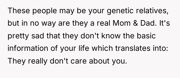 These people may be your genetic relatives, but in no...