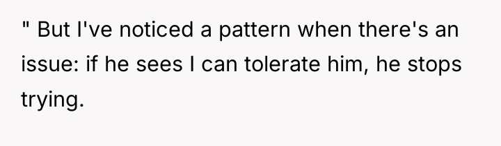 " But I've noticed a pattern when there's an issue:...